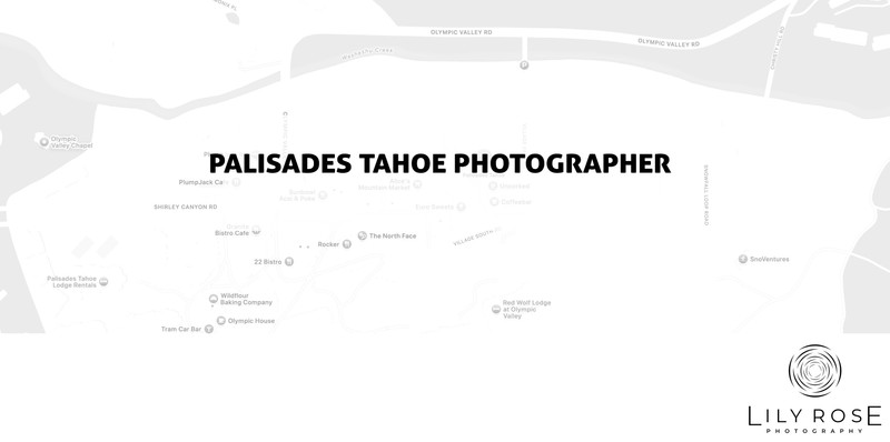 Palisades Tahoe Wedding and Portrait Photographers