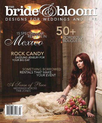 Bride and Bloom Magazine Destination Weddings