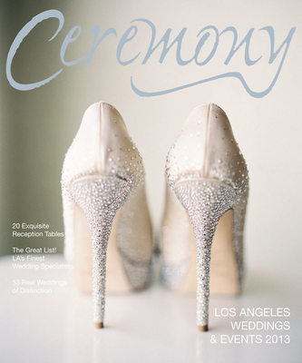 Ceremony Magazine Los Angeles Weddings
