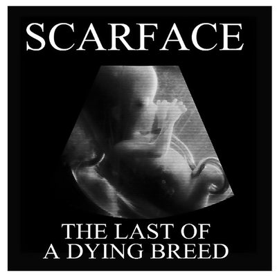 Scarface Last of A Dying Breed Photo