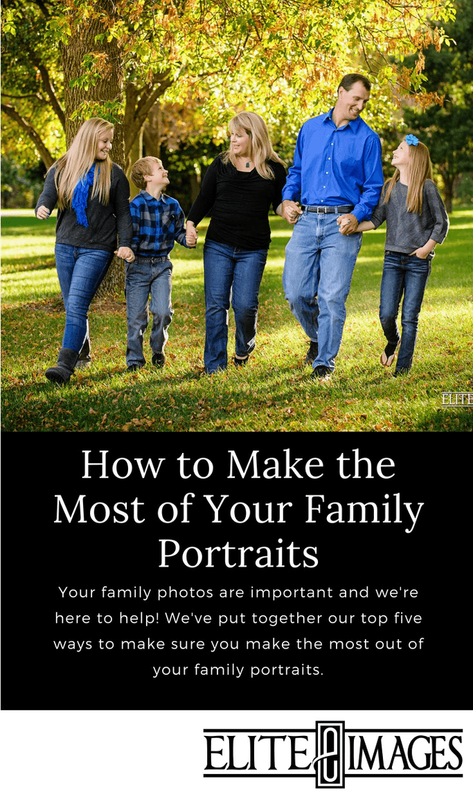 Making the Most of Your Family Portraits