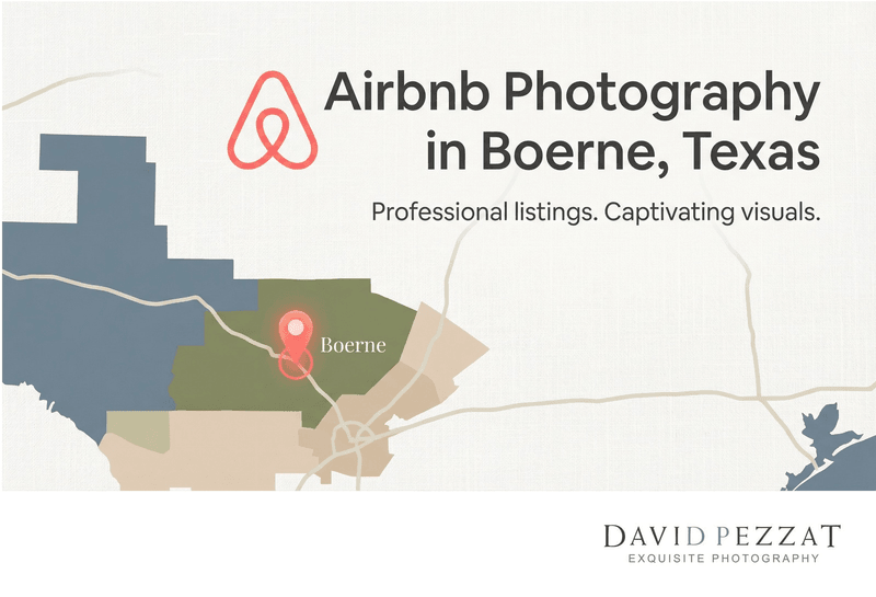 vacation rental photography in Boerne Texas adds geographic context